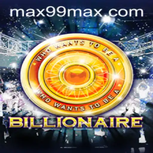 Exploring the Exciting World of 'Billionaire' - The Game That Captures MAX99 Thrills