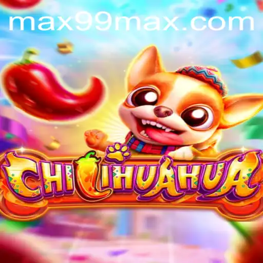Unleashing the Excitement of CHILIHUAHUA: A Captivating Adventure with MAX99