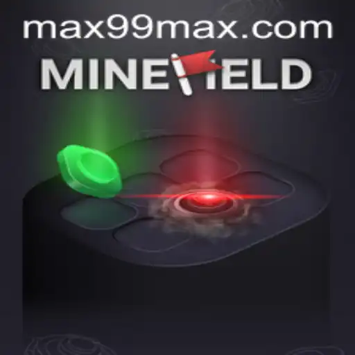MineField: Navigating Adventure with MAX99